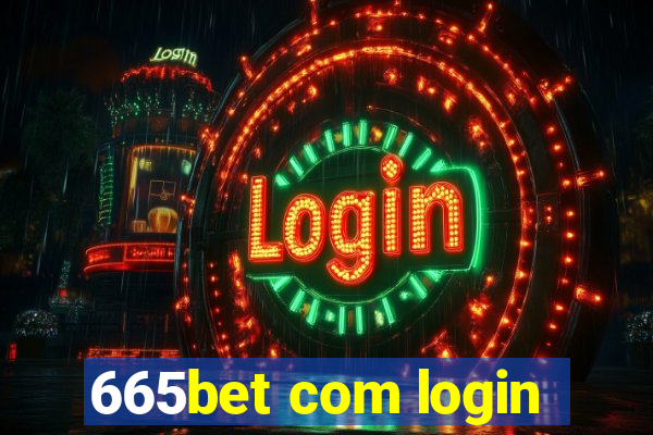 665bet com login